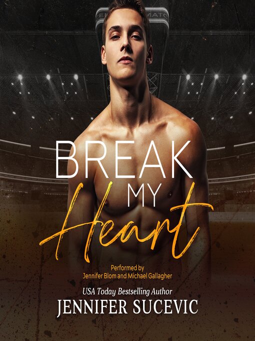 Title details for Break My Heart by Jennifer Sucevic - Available